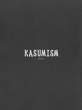 (C62)(同人誌)[LINDA Project] KASUMISM (DOA)_KASUMISM_03
