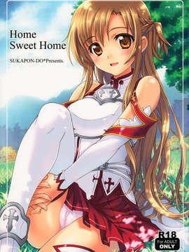 (C82) (同人誌) [スカポン堂 (香川友信 & 矢野たくみ)] Home Sweet Home (Sword Art Online)