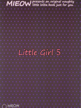 (C82) [Mieow (Rustle)] Little Girl 5 [English] [Uncensored]_25